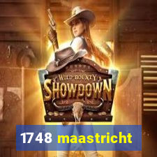 1748 maastricht