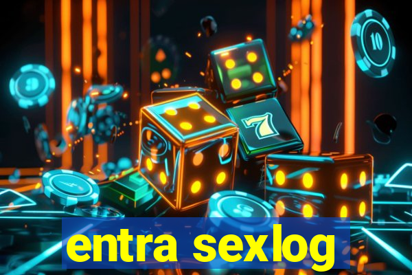 entra sexlog