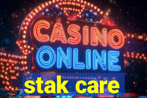 stak care