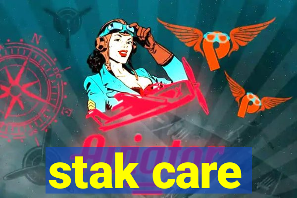 stak care