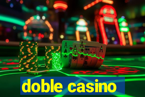 doble casino