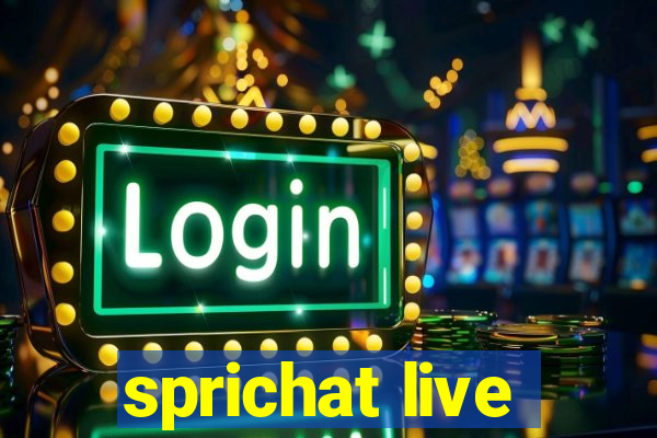 sprichat live