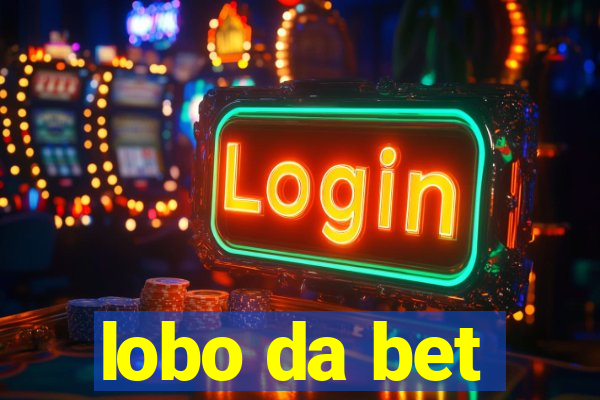 lobo da bet