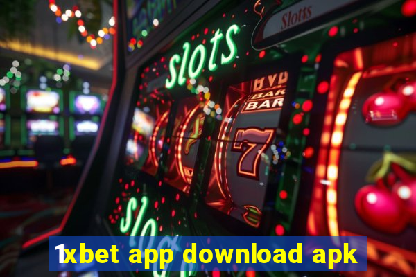 1xbet app download apk