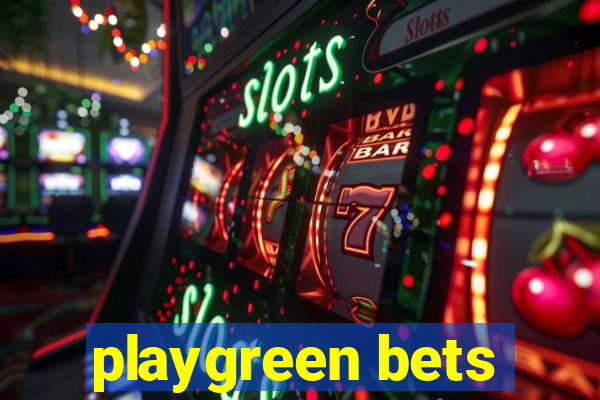 playgreen bets