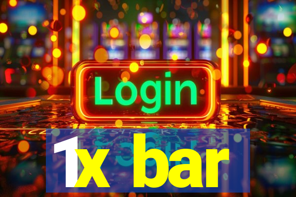 1x bar