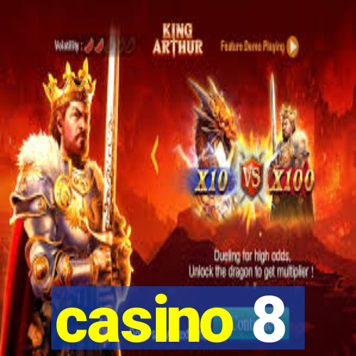 casino 8