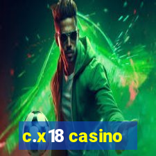 c.x18 casino