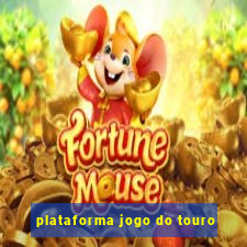 plataforma jogo do touro