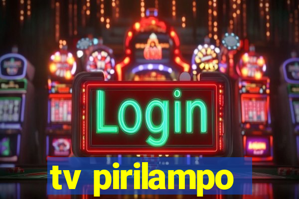 tv pirilampo