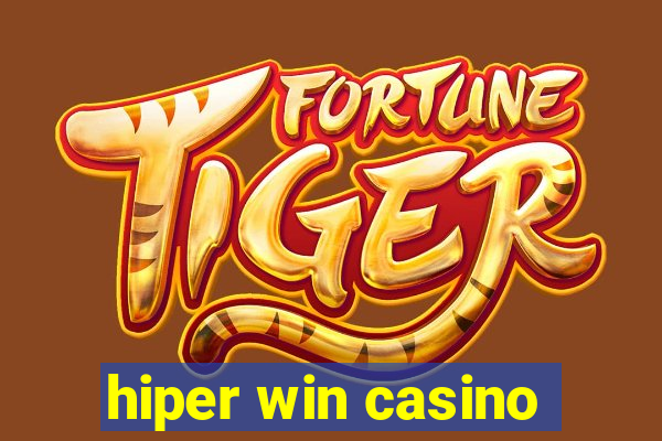 hiper win casino