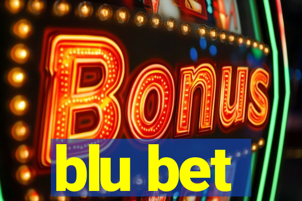 blu bet