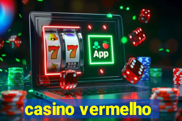 casino vermelho