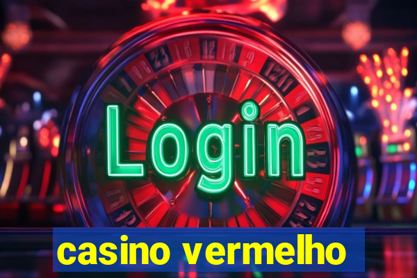 casino vermelho