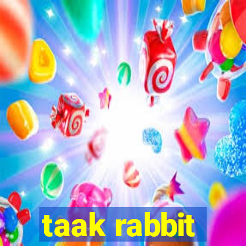 taak rabbit