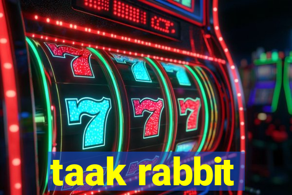 taak rabbit