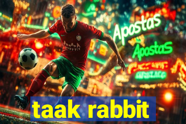 taak rabbit