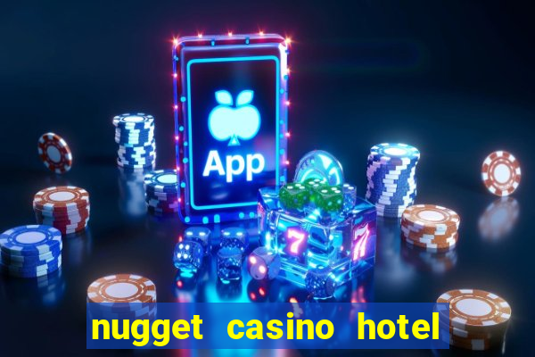 nugget casino hotel sparks nv