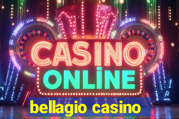 bellagio casino