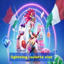 lightning roulette slot