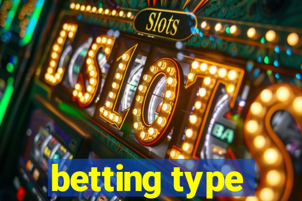 betting type