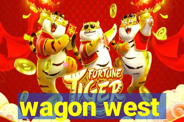 wagon west