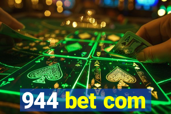 944 bet com