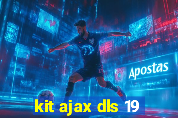 kit ajax dls 19