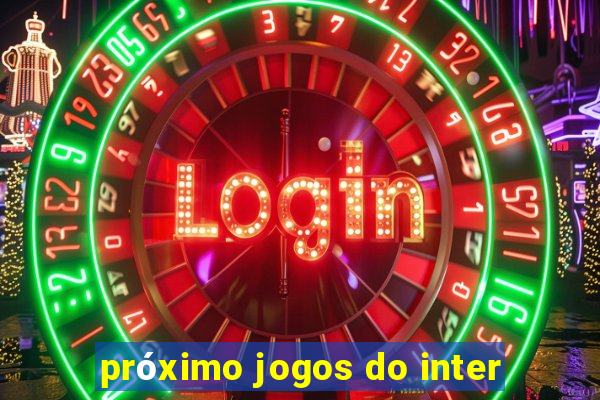 próximo jogos do inter