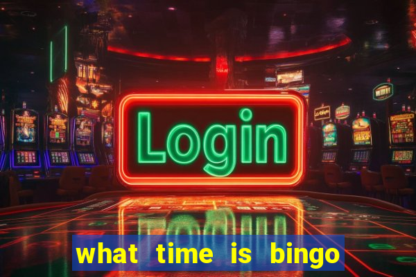 what time is bingo at foxwoods