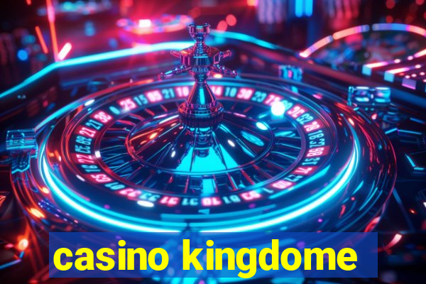 casino kingdome