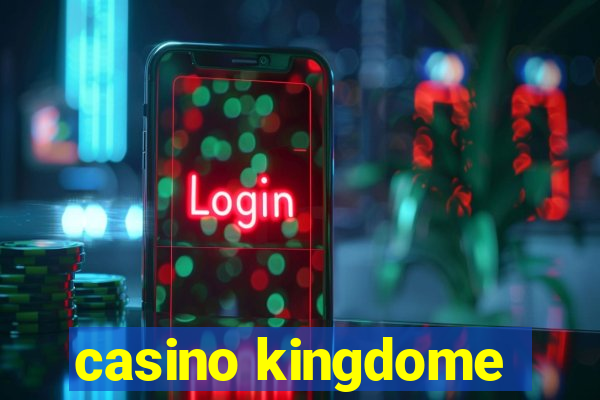 casino kingdome