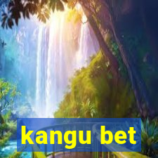 kangu bet