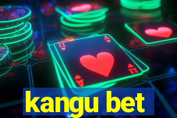 kangu bet