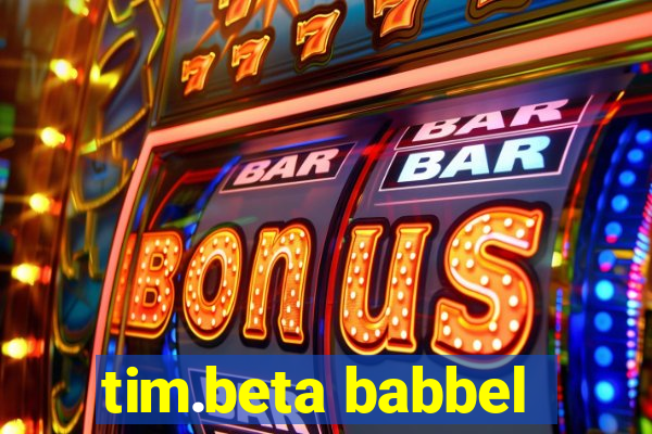 tim.beta babbel