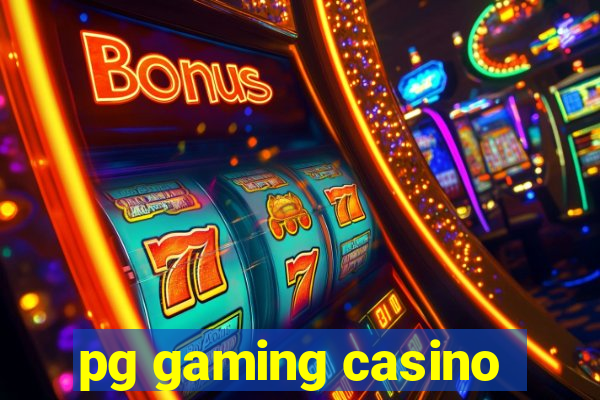 pg gaming casino