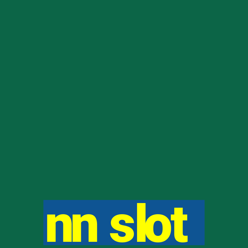 nn slot