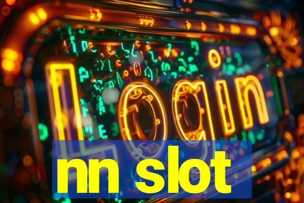 nn slot