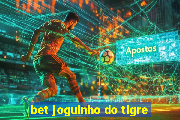 bet joguinho do tigre