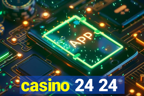 casino 24 24