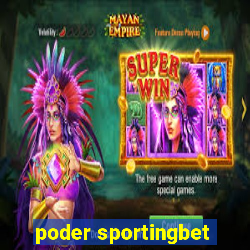 poder sportingbet