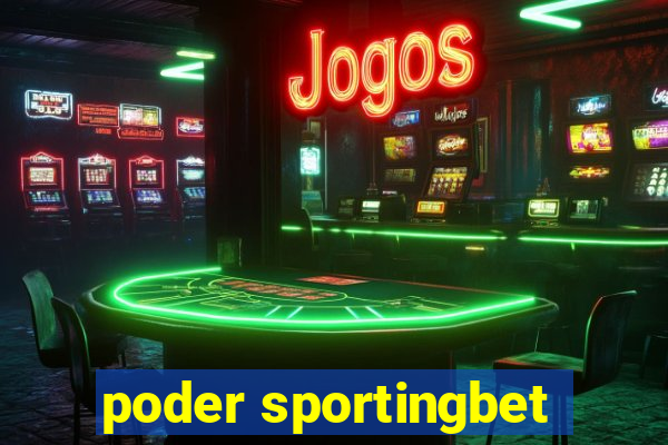 poder sportingbet