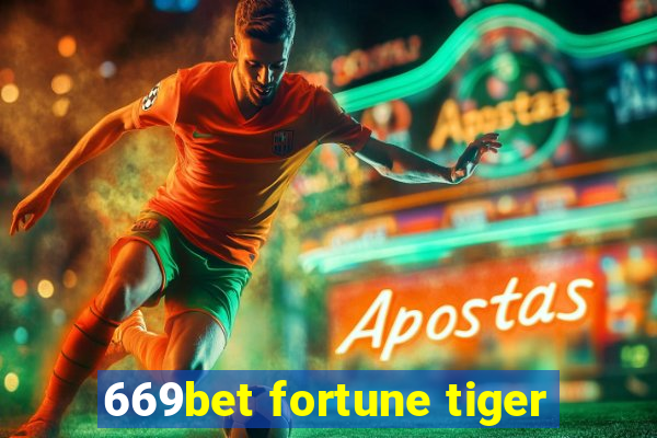 669bet fortune tiger