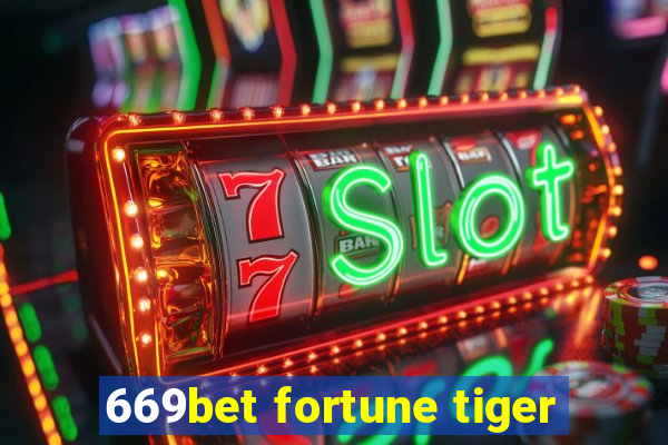 669bet fortune tiger