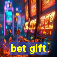 bet gift