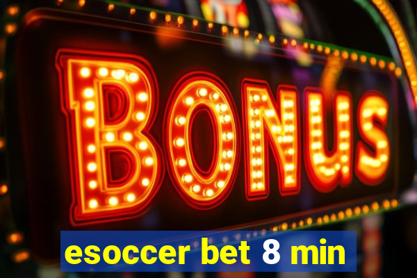 esoccer bet 8 min