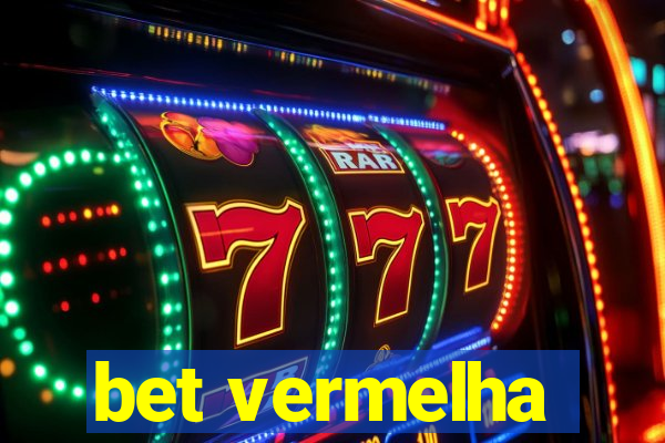 bet vermelha