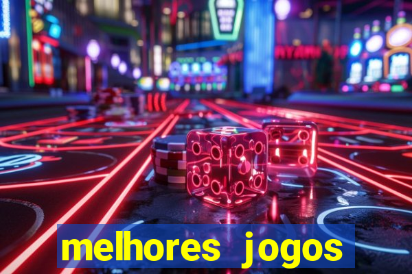 melhores jogos cassino betano