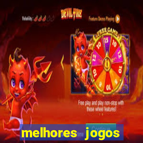 melhores jogos cassino betano