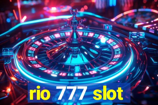 rio 777 slot